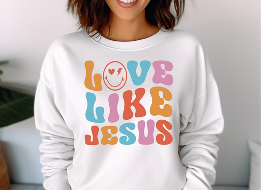 LOVE LIKE JESUS SWEATSHIRT